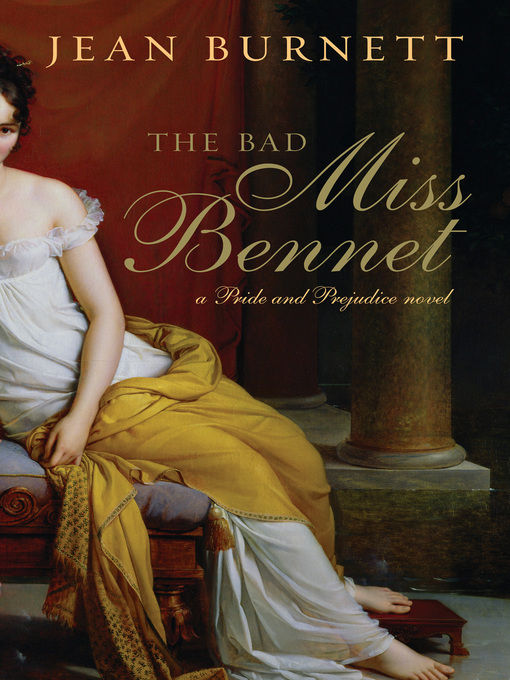 Title details for Bad Miss Bennet by Jean Burnett - Wait list